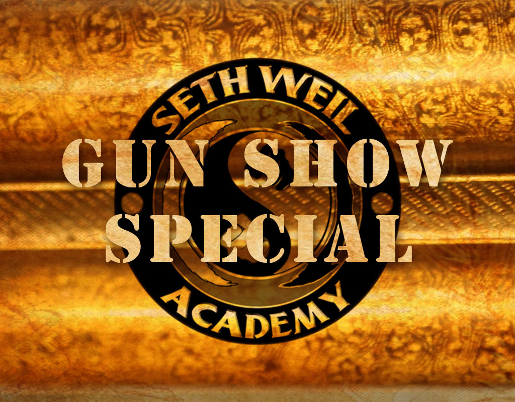 Seth Weil Academy - Gun Show Special